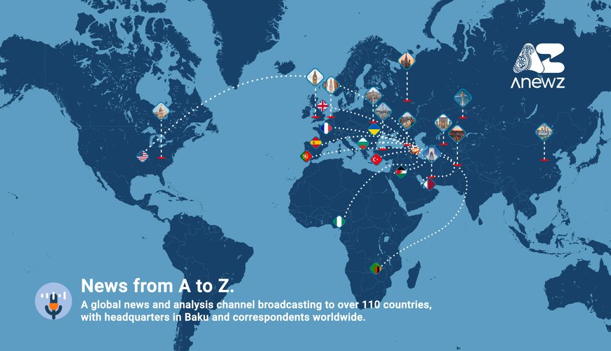 Bakıdan dünyaya YENİ SƏS: ANEWZ Beynəlxalq Media Kanalı əsas yayıma BAŞLAYIR