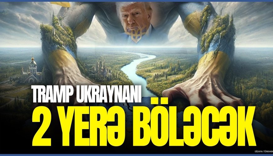 1 günə müharibəni dayandırmaq MÜMKÜN DEYİL: Tramp Ukraynanı 2 yerə böləcək - SENSASİON AÇIQLAMALAR