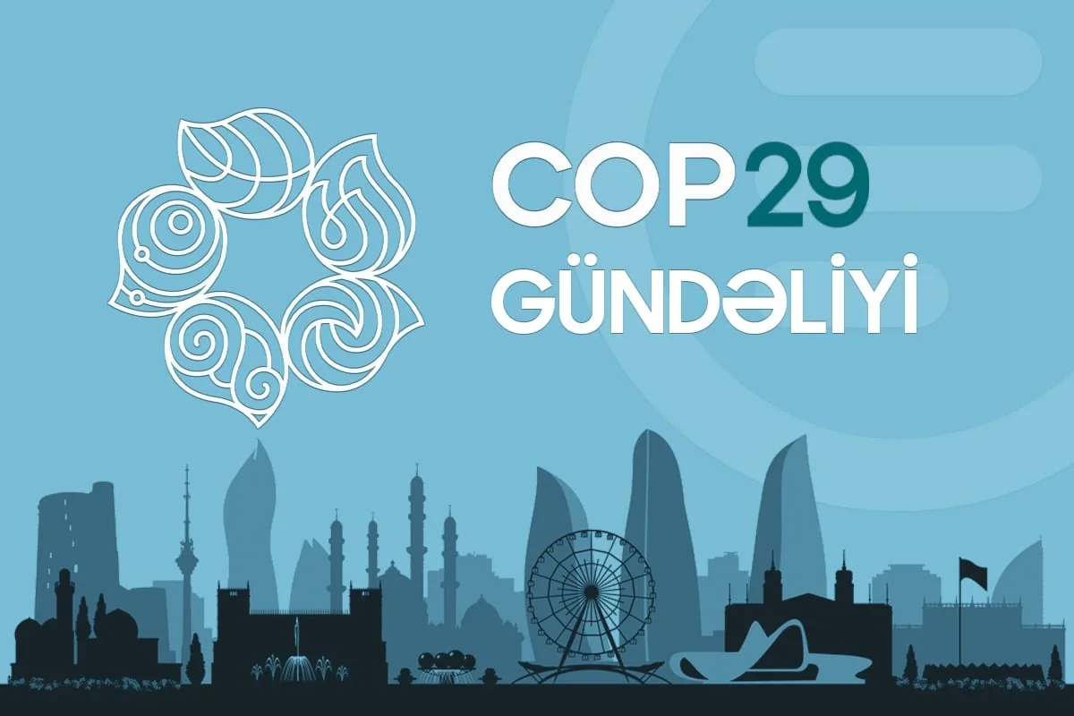 COP29 gündəliyi - 12.11.2024