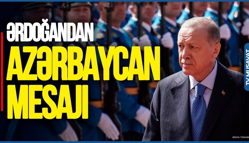 Ərdoğandan SON DƏQİQƏ Azərbaycan mesajı: HƏDƏFİMİZ budur! - VİDEO