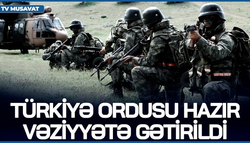 Türkiyə ordusu HAZIR VƏZİYYƏTƏ GƏTİRİLDİ, bölgə BOMBALANACAQ – Ərdoğandan Əliyevə ZƏNG - PLAN AÇIQLANDI!