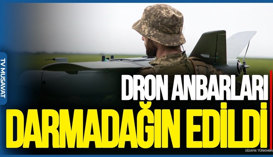 Rostovdakı dron anbarları DARMADAĞIN edildi, Ukrayna ZƏRBƏLƏR endirir/VİDEO