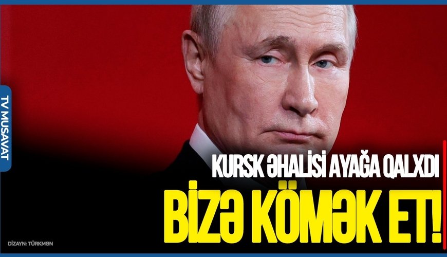 Kursk əhalisi AYAĞA qalxdı - VİDEO