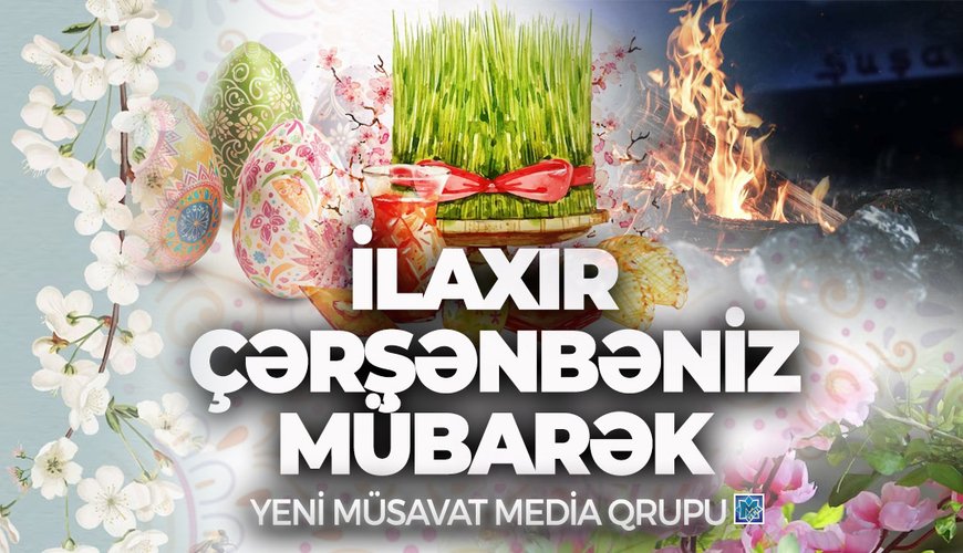 Bu gün İlaxır - Torpaq çərşənbəsidir!