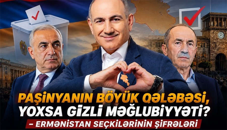 Paşinyanın böyük QƏLƏBƏSİ, yoxsa GİZLİ MƏĞLUBİYYƏTİ? – Ermənistan seçkilərinin bütün ŞİFRƏLƏRİ