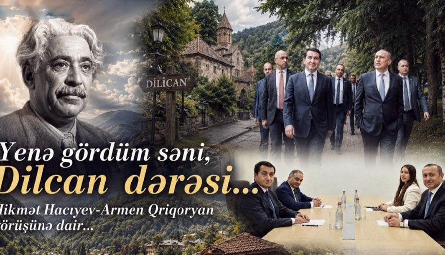 Dilicandan GƏLƏN MESAJ: Hikmət Hacıyevin Ermənistana səfəri Cənubi Qafqazda YENİ MƏRHƏLƏnin başlanğıcıdır - FOTO